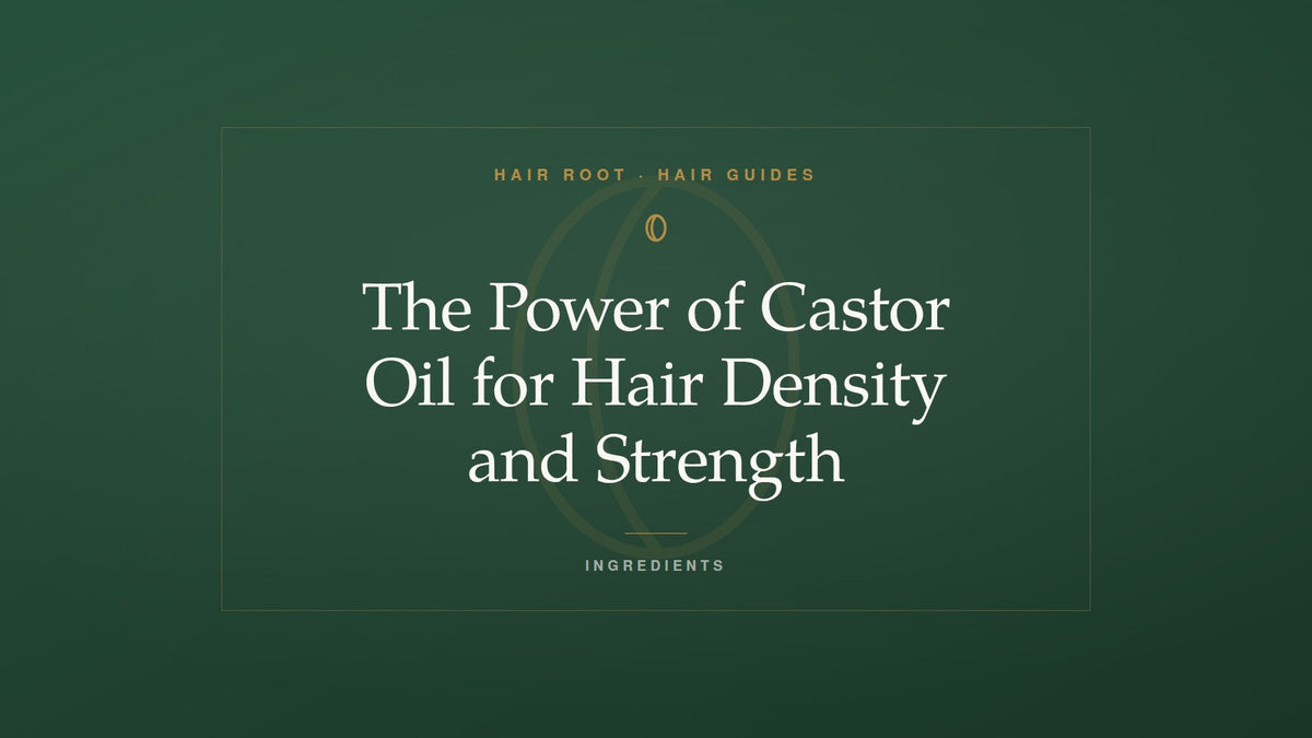 Hair Root Hair Guides title card — The Power of Castor Oil for Hair Density and Strength — with a gold castor seed motif on deep green